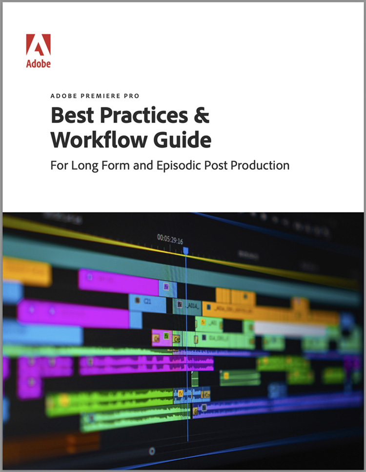 Guía completa de Premiere Pro para productores de vídeos de larga duración y episodios
