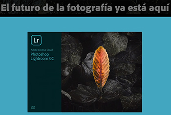 Adobe presenta el nuevo servicio de fotografía Lightroom CC basado en la nube
